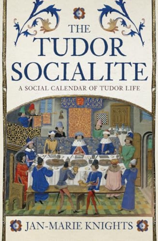 The Tudor Socialite