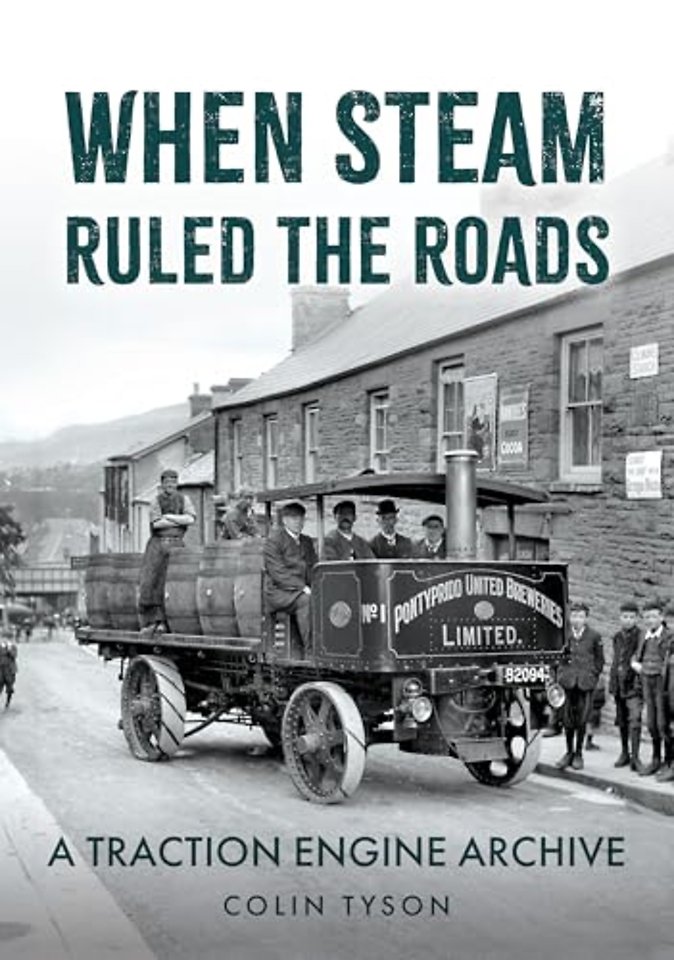 When Steam Ruled the Roads