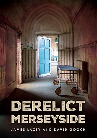 Derelict Merseyside