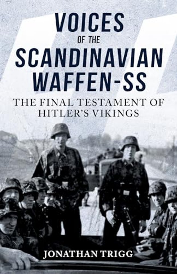Voices of the Scandinavian Waffen-SS