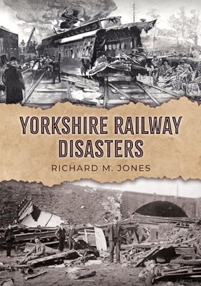 Yorkshire Railway Disasters
