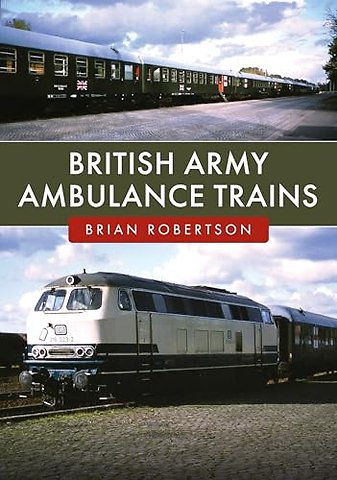 British Army Ambulance Trains