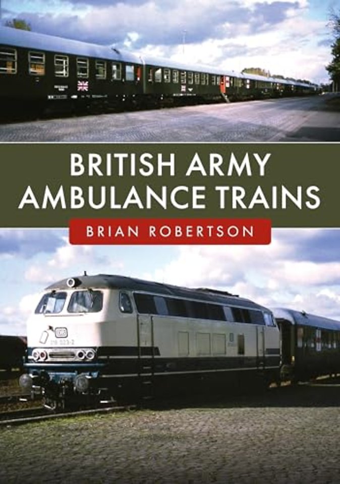 British Army Ambulance Trains