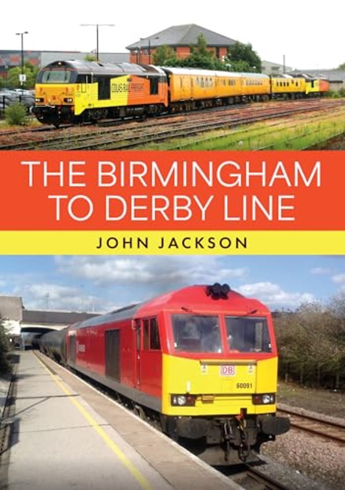 The Birmingham to Derby Line