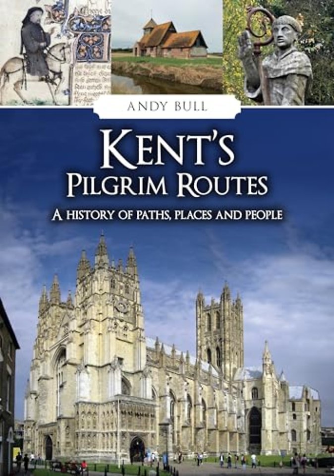 Kent's Pilgrim Routes