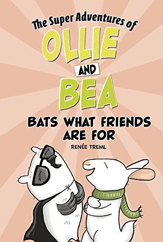 Bats What Friends Are For