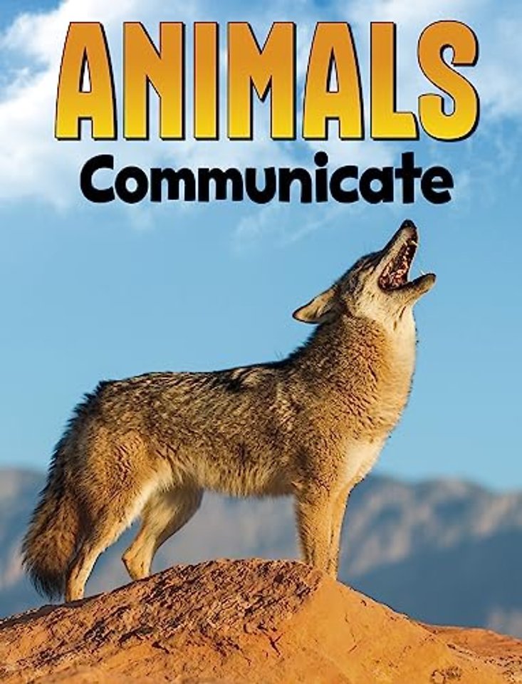 Animals Communicate