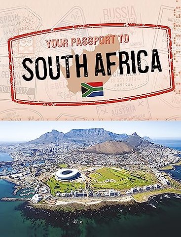 Your Passport to South Africa