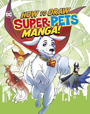 How to Draw DC Super-Pets Manga!
