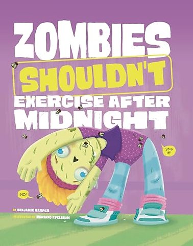 Zombies Shouldn't Exercise After Midnight