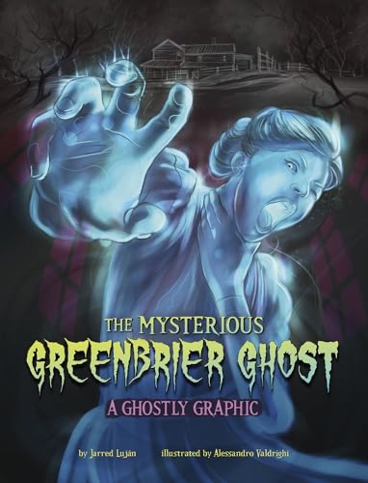 The Mysterious Greenbrier Ghost