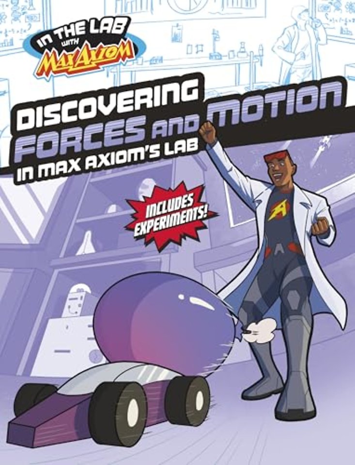 Discovering Forces and Motion in Max Axiom's Lab