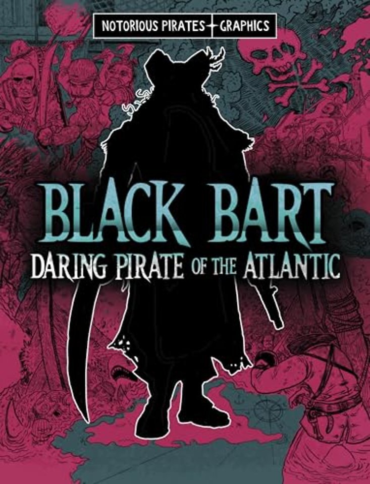 Black Bart, Daring Pirate of the Atlantic