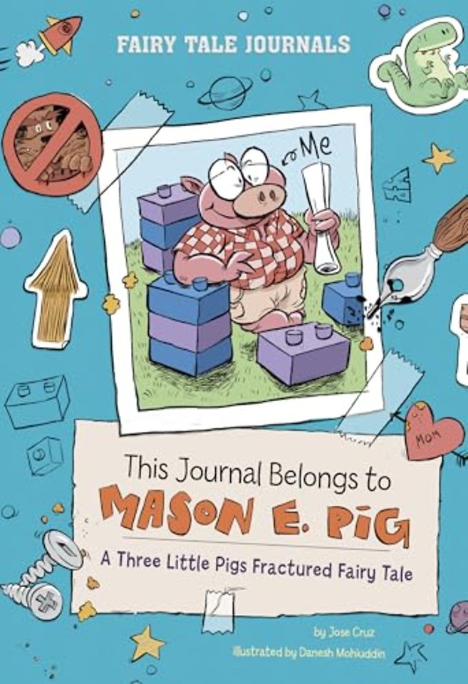 This Journal Belongs to Mason E. Pig