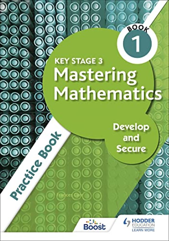 Key Stage 3 Mastering Mathematics Develop and Secure Practice Book 1