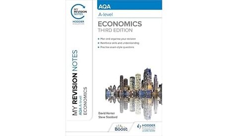 My Revision Notes: AQA A Level Economics Third Edition