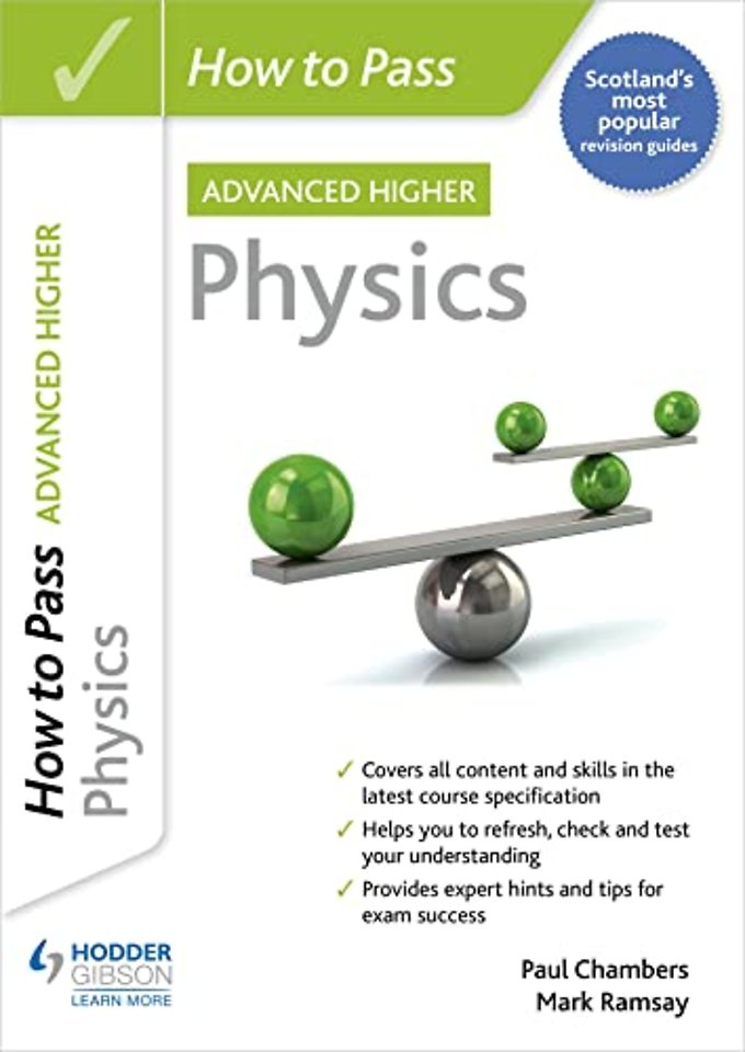 How to Pass Advanced Higher Physics