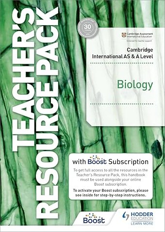 Cambridge International AS & A Level Biology Teacher's Resource Pack with Boost Subscription