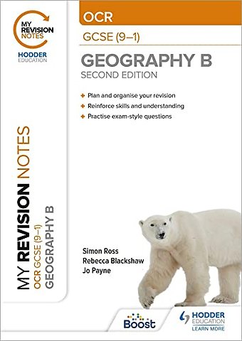 My Revision Notes: OCR GCSE (9-1) Geography B Second Edition