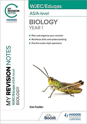 My Revision Notes: WJEC/Eduqas AS/A-Level Year 1 Biology
