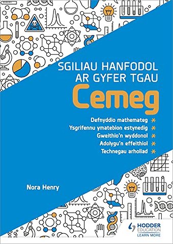 Sgiliau Hanfodol ar gyfer TGAU Cemeg (Essential Skills for GCSE Chemistry: Welsh-language edition)
