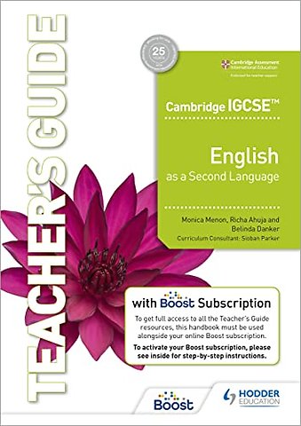 Cambridge IGCSE English as a Second Language Teacher's Guide with Boost Subscription