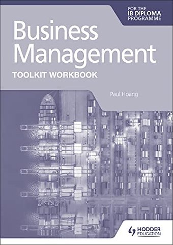 Business Management Toolkit Workbook for the IB Diploma