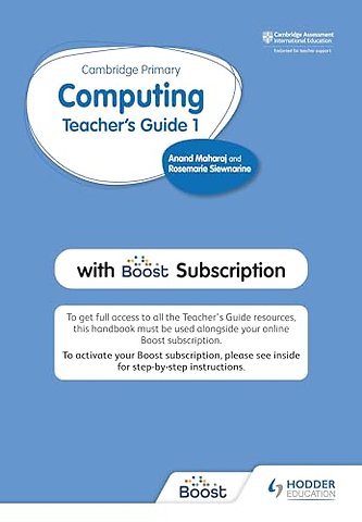 Cambridge Primary Computing Teacher's Guide Stage 1 with Boost Subscription