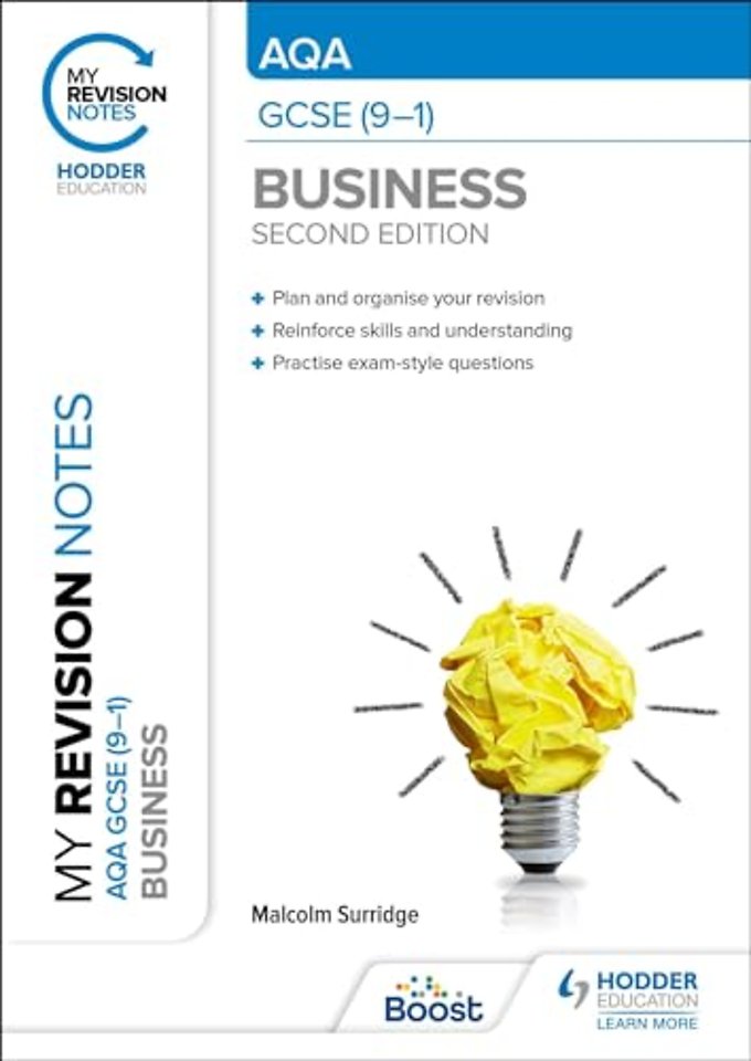 My Revision Notes: AQA GCSE (9-1) Business Second Edition