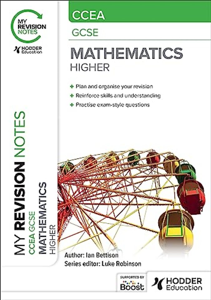 My Revision Notes: CCEA GCSE Mathematics Higher