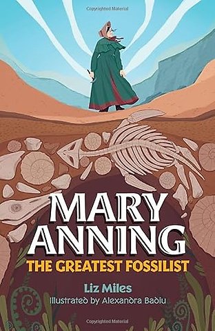 Reading Planet KS2: Mary Anning: The Greatest Fossilist- Mercury/Brown