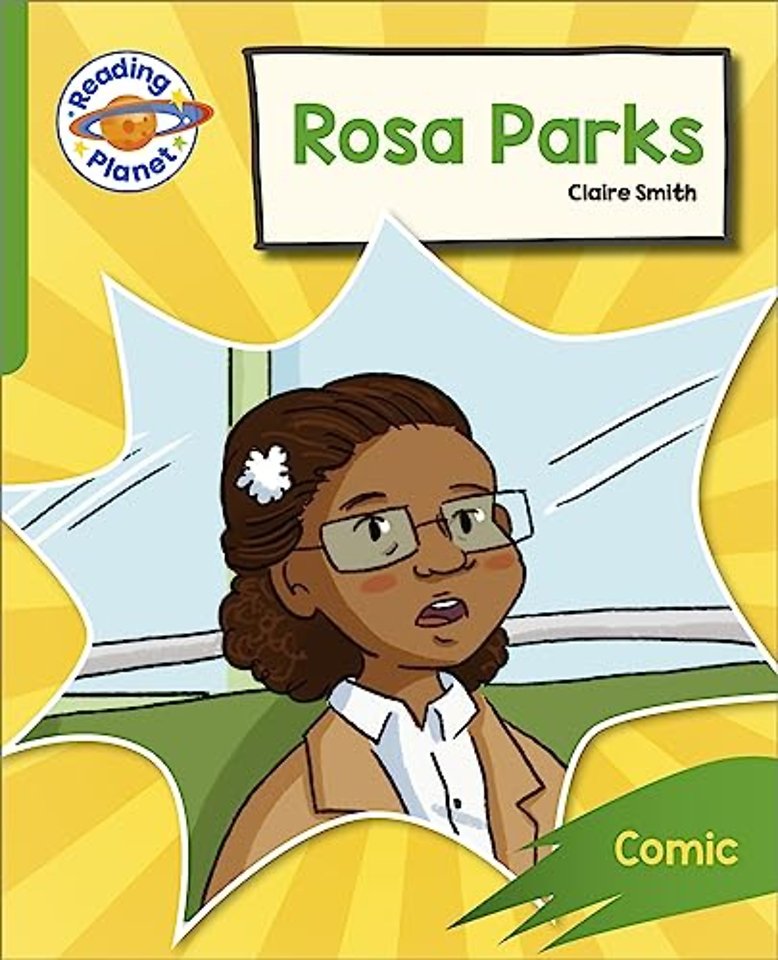 Reading Planet: Rocket Phonics - Target Practice - Rosa Parks - Green