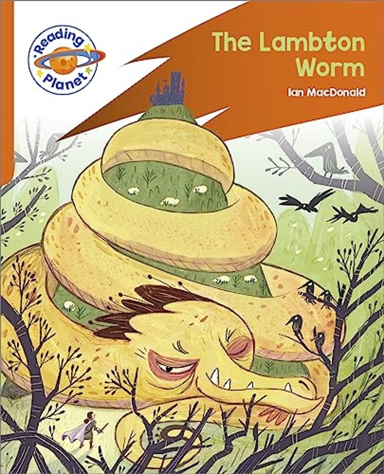 Reading Planet: Rocket Phonics – Target Practice - The Lambton Worm - Orange