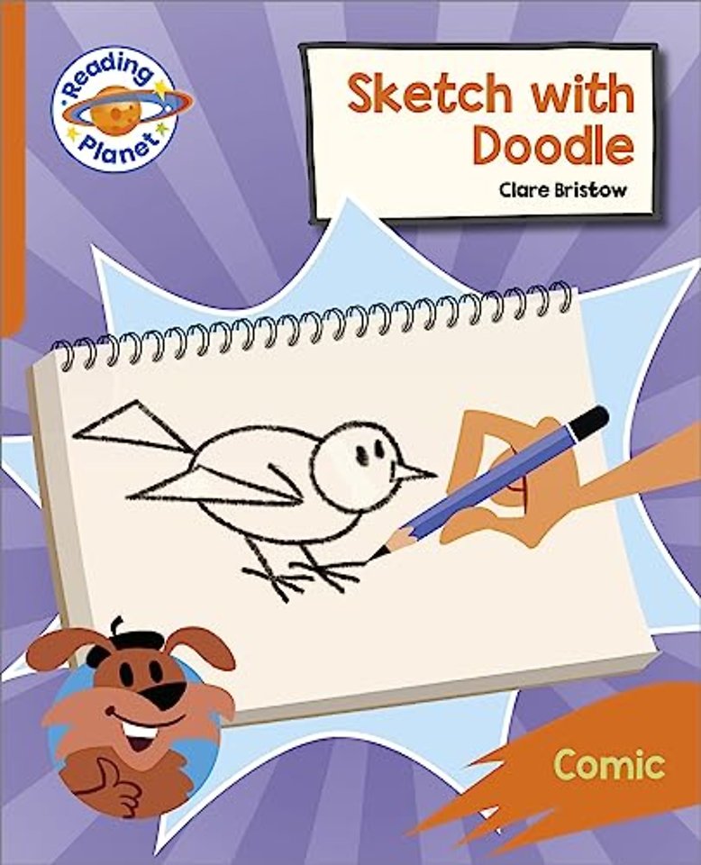 Reading Planet: Rocket Phonics – Target Practice - Sketch with Doodle - Orange