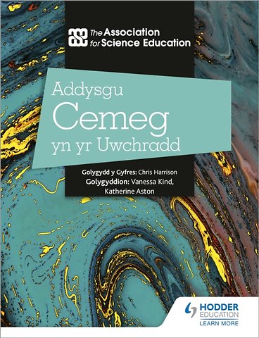 Addysgu Cemeg yn yr Uwchradd (Teaching Secondary Chemistry - Welsh Language edition)