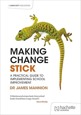 Making Change Stick: