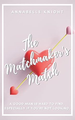 The Matchmaker's Match