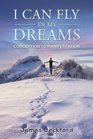 I Can Fly in My Dreams: Conception to Manifestation