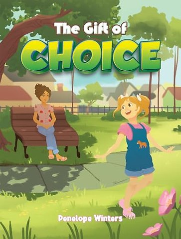 The Gift of Choice