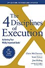 The 4 Disciplines of Execution The 4 Disciplines of Execution