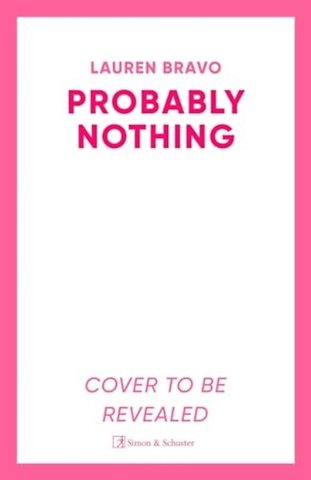 Probably Nothing