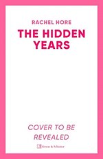 The Hidden Years