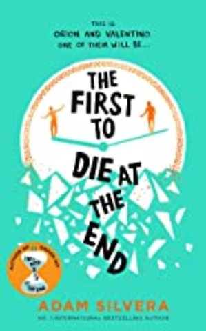 The First to Die at the End