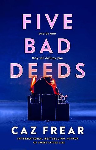 Five Bad Deeds