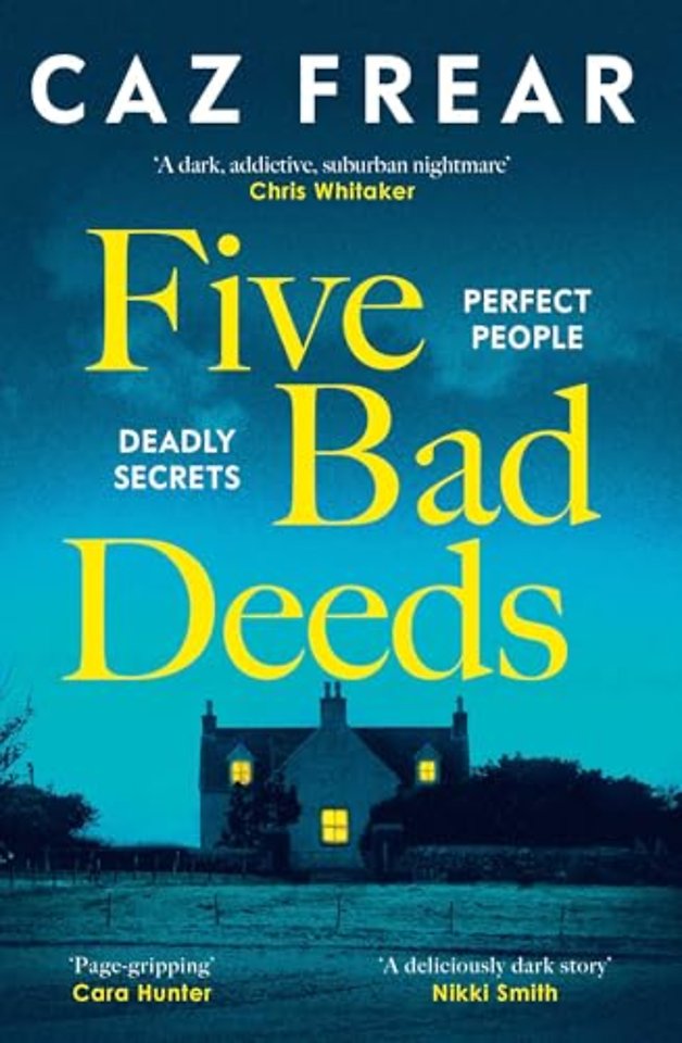 Five Bad Deeds