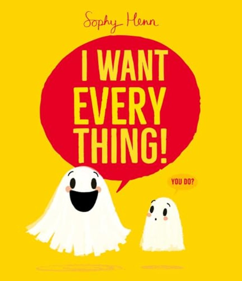 I Want Everything