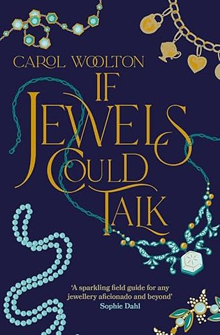 If Jewels Could Talk