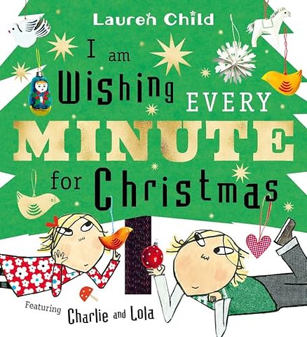 I am Wishing Every Minute for Christmas