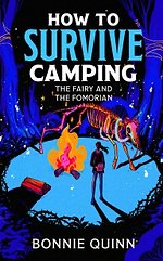 How to Survive Camping: The Fairy and the Fomorian