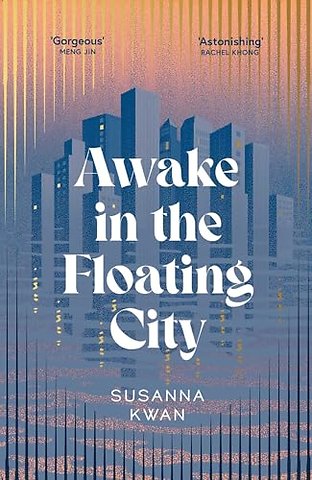 Awake in the Floating City